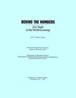 National Research Council - Behind the Numbers: U.S. Trade in the World Economy - 9780309045902 - KHS1002089