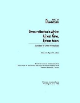 National Research Council - Democratization in Africa: African Views, African Voices (Project on Democratization) - 9780309047975 - KHS1012446