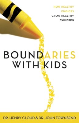 Henry Cloud - Boundaries with Kids: How Healthy Choices Grow Healthy Children - 9780310243151 - V9780310243151