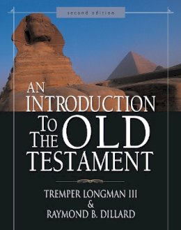 Tremper Longman Iii - An Introduction to the Old Testament: Second Edition - 9780310263418 - V9780310263418