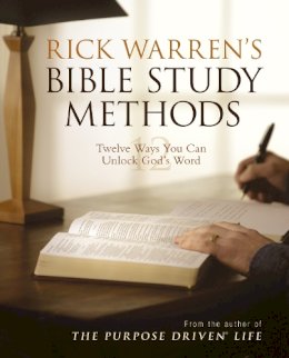 Rick Warren - Rick Warren´s Bible Study Methods: Twelve Ways You Can Unlock God´s Word - 9780310273004 - V9780310273004