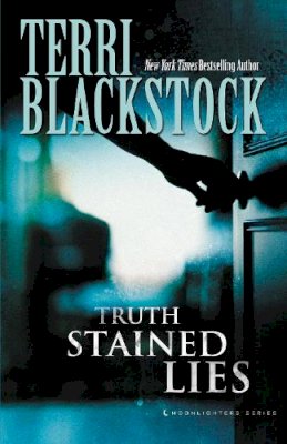 Terri Blackstock - Truth Stained Lies - 9780310283133 - V9780310283133