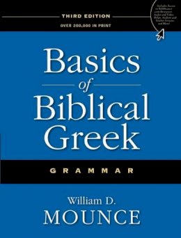 William D. Mounce - Basics of Biblical Greek Grammar - 9780310287681 - V9780310287681