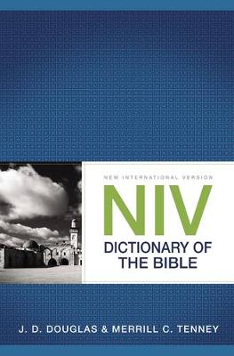 J. D. Douglas - NIV Dictionary of the Bible - 9780310534891 - V9780310534891