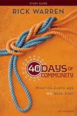 Rick Warren - 40 Days of Community Study Guide - 9780310689119 - V9780310689119