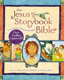 Sally Lloyd-Jones - The Jesus Storybook Bible: Every Story Whispers His Name - 9780310708254 - V9780310708254