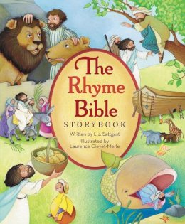 L. J. Sattgast - The Rhyme Bible Storybook - 9780310726029 - V9780310726029