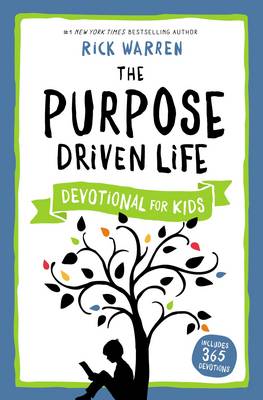 Rick Warren - The Purpose Driven Life Devotional for Kids - 9780310750468 - V9780310750468