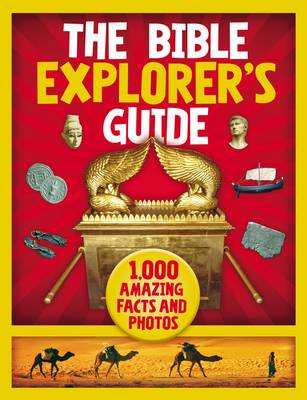 Nancy I. Sanders - The Bible Explorer´s Guide: 1,000 Amazing Facts and Photos - 9780310758105 - V9780310758105