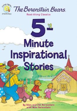 Stan And Jan Berenstain W - The Berenstain Bears 5-Minute Inspirational Stories. Read-Along Classics.  - 9780310760801 - V9780310760801