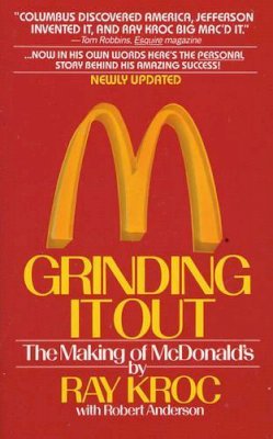 Ray Kroc - Grinding It Out: The Making Of McDonald's - 9780312929879 - V9780312929879