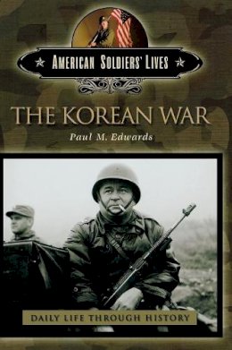 Paul M. Edwards - The Korean War - 9780313332487 - V9780313332487