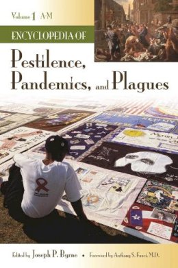 Unknown - Encyclopedia of Pestilence, Pandemics, and Plagues: [2 volumes] - 9780313341014 - V9780313341014