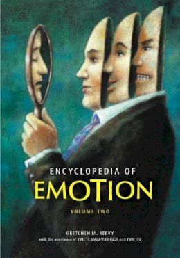 Gretchen M. Reevy - Encyclopedia of Emotion: [2 volumes] - 9780313345746 - V9780313345746