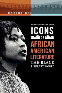 Yolanda Willia Page - Icons of African American Literature: The Black Literary World - 9780313352034 - V9780313352034