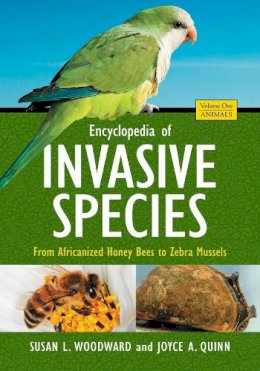Susan L. Woodward - Encyclopedia of Invasive Species - 9780313382208 - V9780313382208