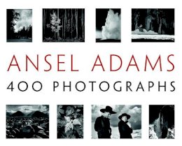 Ansel Adams - Ansel Adams: 400 Photographs - 9780316117722 - V9780316117722