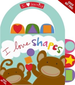 Sandra Magsamen - I Love Shapes! (I Love Learning) - 9780316133579 - 9780316133579