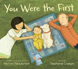 Patricia Maclachlan - You Were the First - 9780316185332 - 9780316185332