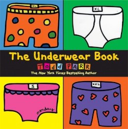 Todd Parr - The Underwear Book - 9780316188319 - V9780316188319