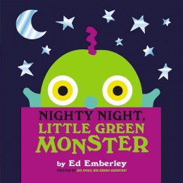 Ed Emberley - Nighty Night, Little Green Monster - 9780316210416 - V9780316210416