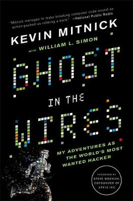 Kevin D. Mitnick - Ghost in the Wires - 9780316212182 - V9780316212182