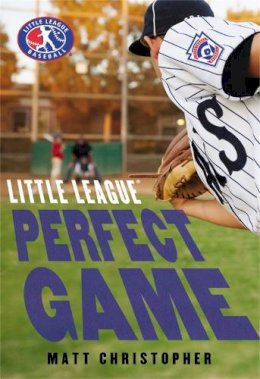 Matt Christopher - Perfect Game (Little League) - 9780316220453 - V9780316220453