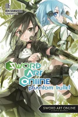 Reki Kawahara - Sword Art Online: Phantom Bullet - 9780316296458 - V9780316296458