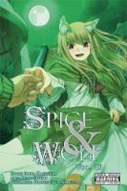 Kiyohiko Azuma - Spice and Wolf, Vol. 10 (manga) (Spice and Wolf (manga)) - 9780316336604 - V9780316336604