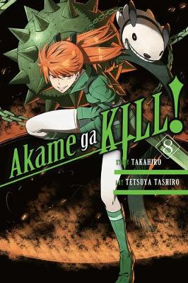 Takahiro - Akame ga KILL!, Vol. 8 - 9780316340113 - V9780316340113