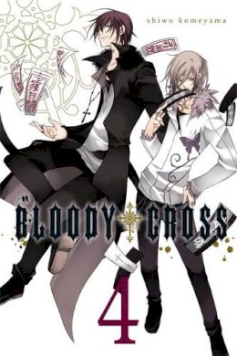 Shiwo Komeyama - Bloody Cross, Vol. 4 - 9780316371179 - V9780316371179