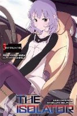 Reki Kawahara - The Isolator, Vol. 3 (light novel): The Trancer - 9780316552721 - V9780316552721