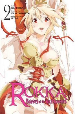 Ishio Yamagata - Rokka: Braves of the Six Flowers, Vol. 2 (manga) (Rokka: Braves of the Six Flowers (Manga)) - 9780316556255 - V9780316556255