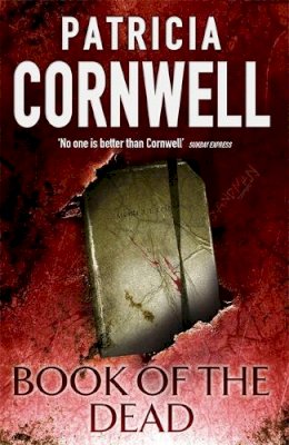 Patricia Cornwell - Book of the Dead - 9780316724234 - KSG0017097
