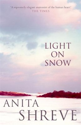 Anita Shreve - Light On Snow - 9780316726665 - KRF0037562