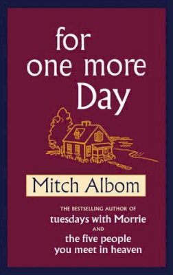 Mitch Albom - For One More Day - 9780316730938 - KEX0297989