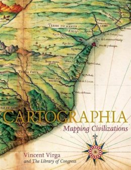 Vincent Virga - Cartographia: Mapping Civilizations - 9780316997669 - KRA0003166