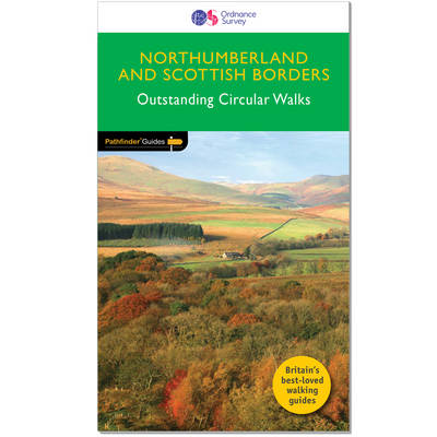 Dennis Kelsall - Northumberland & the Scottish Borders 2016 (Pathfinder Guide) - 9780319090268 - V9780319090268