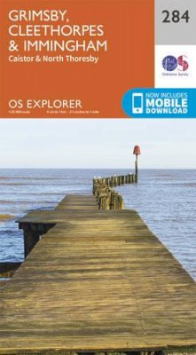 Ordnance Survey - Grimsby, Cleethorpes and Immingham, Caistor and North Thoresby (OS Explorer Map) - 9780319244814 - V9780319244814