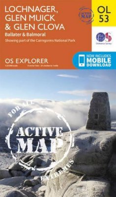Ordnance Survey - Lochnagar, Glen Muick & Glen Clova, Ballater & Balmoral (OS Explorer Map Active) - 9780319469712 - V9780319469712