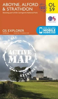Ordnance Survey - Aboyne, Alford & Strathdon (OS Explorer Map Active) - 9780319469774 - V9780319469774