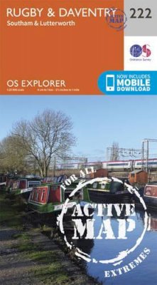 Ordnance Survey - Rugby and Daventry, Southam and Lutterworth (OS Explorer Active Map) - 9780319470947 - V9780319470947