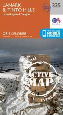Ordnance Survey - Lanark and Tinto Hills (OS Explorer Active Map) - 9780319472071 - V9780319472071