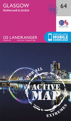 Ordnance Survey - Glasgow, Motherwell & Airdrie (OS Landranger Active Map) - 9780319473870 - V9780319473870