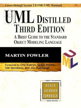 Martin Fowler - UML Distilled: A Brief Guide to the Standard Object Modeling Language - 9780321193681 - V9780321193681