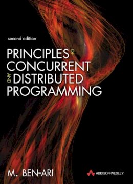 M. Ben-Ari - Principles of Concurrent and Distributed Programming - 9780321312839 - V9780321312839
