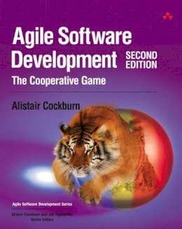 Alistair Cockburn - Agile Software Development: The Cooperative Game - 9780321482754 - V9780321482754
