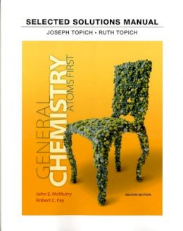 John Mcmurry - Student Solutions Manual for General Chemistry: Atoms First - 9780321813329 - V9780321813329
