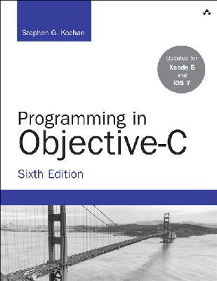 Stephen Kochan - Programming in Objective-C - 9780321967602 - V9780321967602