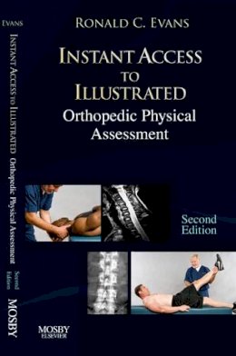 Ronald C. Evans - Instant Access to Orthopedic Physical Assessment - 9780323045339 - V9780323045339